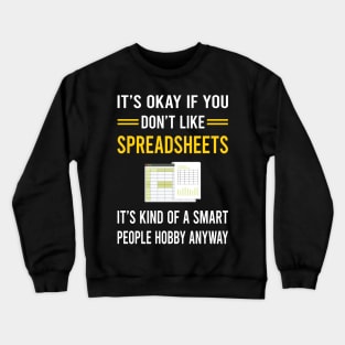 Smart People Hobby Spreadsheet Spreadsheets Crewneck Sweatshirt